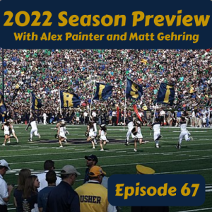 Sixty-Seven: 2022 Season Preview