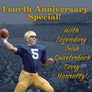 Eighty-Two: Anniversary Special with Irish Legend Terry Hanratty