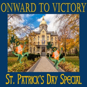 Forty-One: The St. Paddy's Day Special!