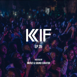 KIF Radio Episode #35 (feat. Jeune Lio x La Sunday Abidjan)