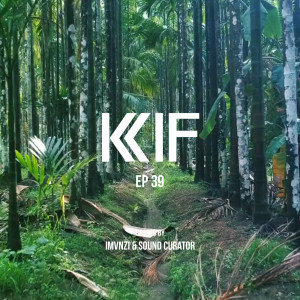 KIF Radio Episode #39