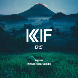 KIF Radio Episode #27 (feat. LOTi)