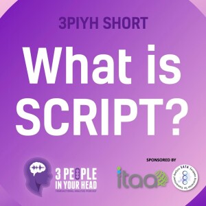 What is Script? (3PIYH Shorts, Series 10, Episode 1)