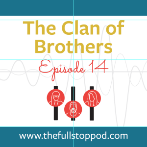 The Clan of Brothers, men and childlessness, April 2020