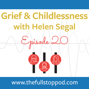 Grief and childlessness, October 2020