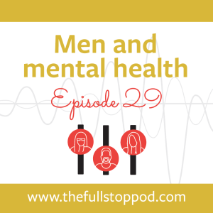 Men and mental health, July 2021