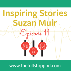 Inspiring Stories with Suzan Muir, Feb 2020