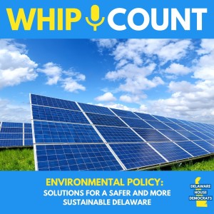 Environmental Policy: Solutions for a Safer and More Sustainable Delaware