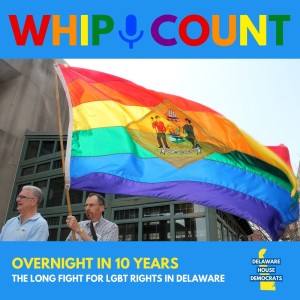 Overnight In 10 Years: The Long Fight for LGBTQ Rights In Delaware