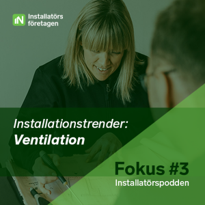 Fokus #3: Installationstrender vent