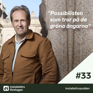 33. Possibilisten som tror på de gröna ängarna