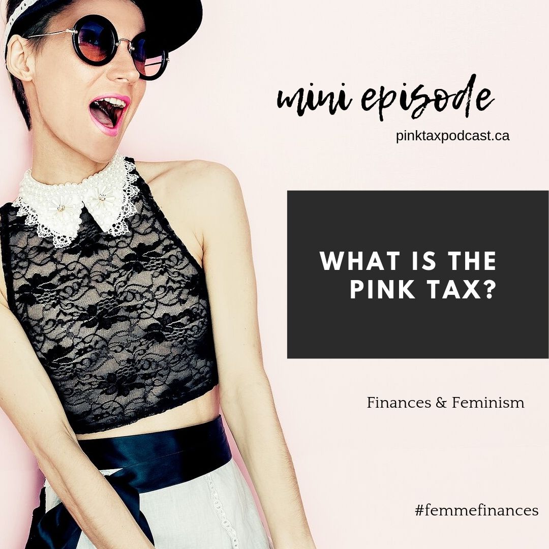 what-is-the-pink-tax-mini-episode