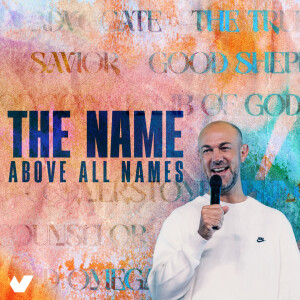 The Name Above All Names