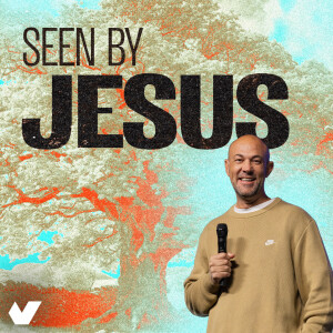 Seen by Jesus