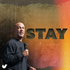 S t a y