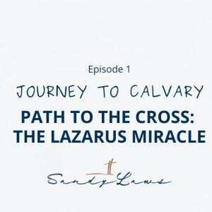 The Path to the Cross: Begins with a Miracle