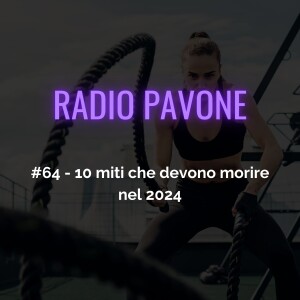 #64 - 10 miti del fitness che devono morire nel 2024