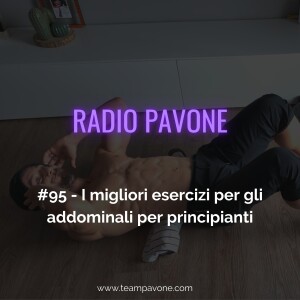 #95 - I migliori esercizi per gli addominali per principianti da fare a casa