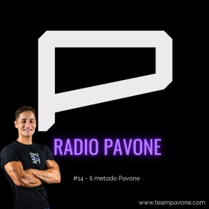 #14 - Il metodo Pavone