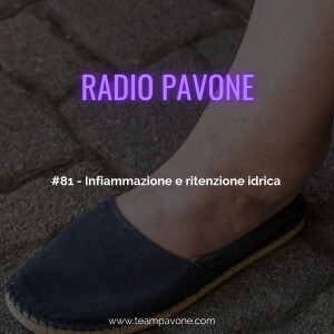 #81 - Infiammazione e ritenzione idrica