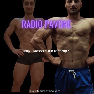 #85 - Massa, cut o recomp? Ecco come fare