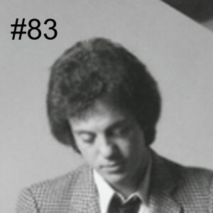 Billy Joel's Top Songs - Episode 83