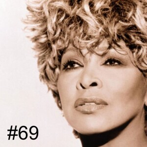 Tunesmate Podcast Episode 69 –Tina Turner Tribute