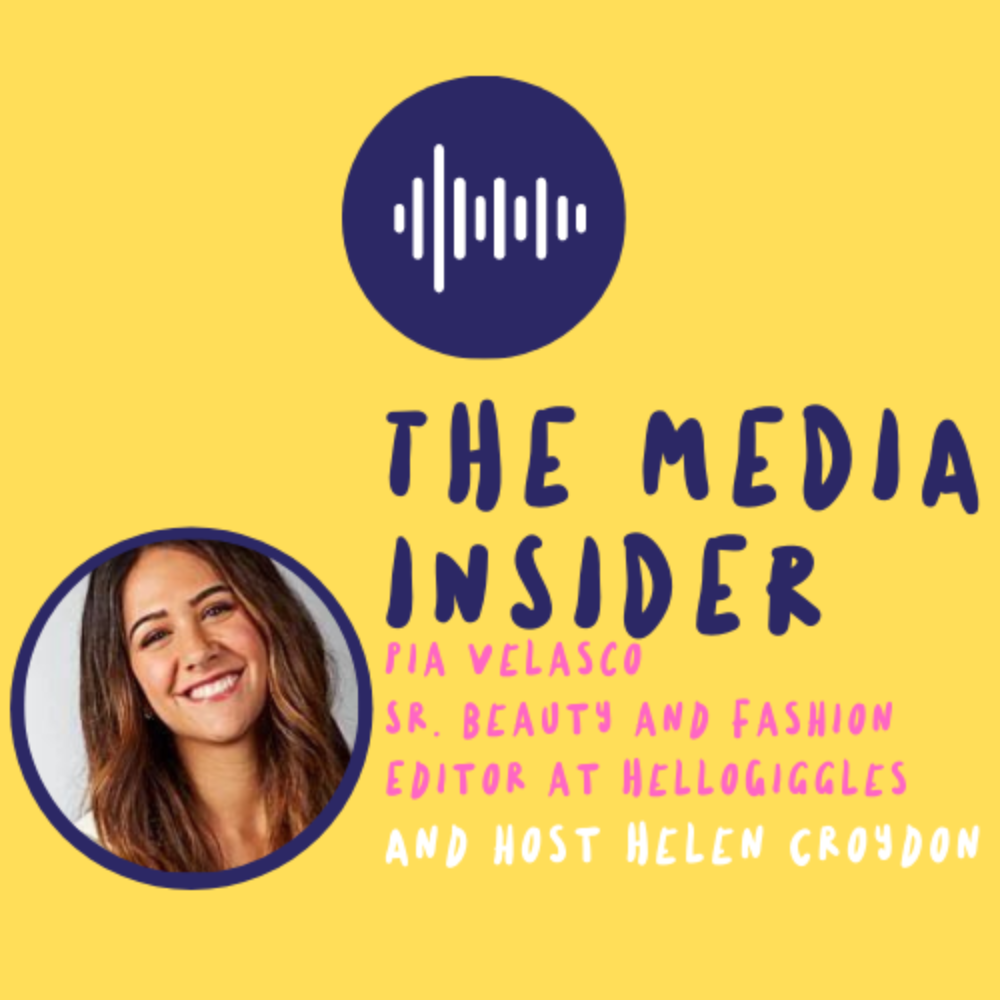 The Media Insider - Sr. Beauty and Fashion Editor of Hello Giggles, Pia Velasco