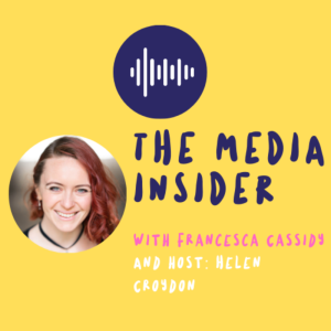 The Media Insider - Francesca Cassidy, Deputy Editor of Raconteur