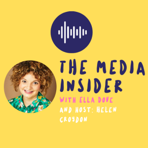 The Media Insider: Episode 3 - Red, Good Housekeeping and Prima commissioning editor, Ella Dove