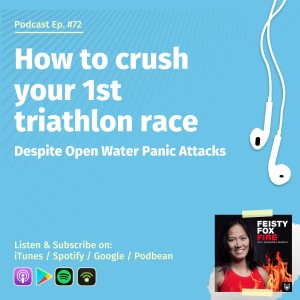 How To Crush Your 1st Triathlon Race Despite Of Open Water Panic Attacks