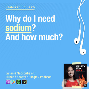 Why do I need sodium? And how much?