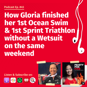How Gloria finished her 1st Ocean Swim & 1st Sprint Triathlon Races without a Wetsuit on the same weekend - Interview