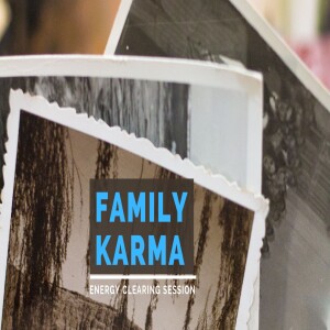 Family Karma and Patterns