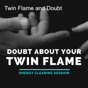 Doubt About Twin Flame