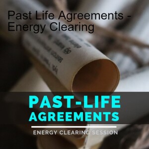 Blocks from Past Life Agreements