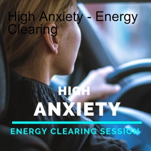 Energy Clearing for Anxiety