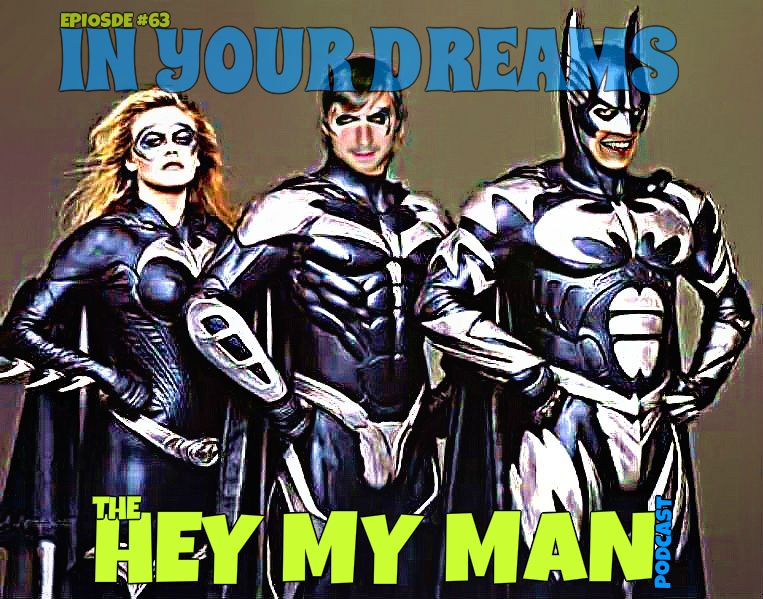 Episode #63 - In Your Dreams