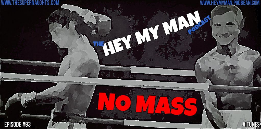 Episode #93 - No Mass