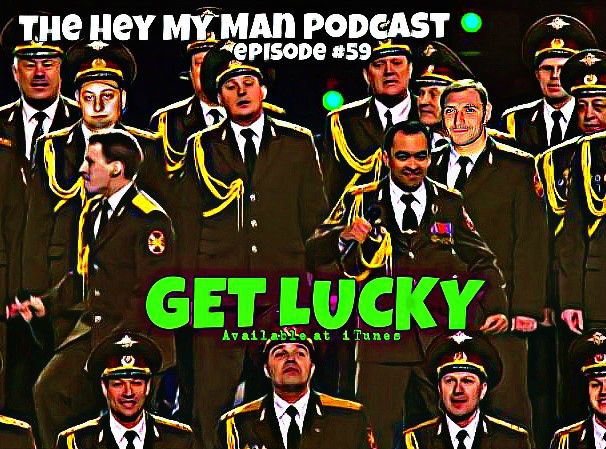 Episode #59 - Get Lucky