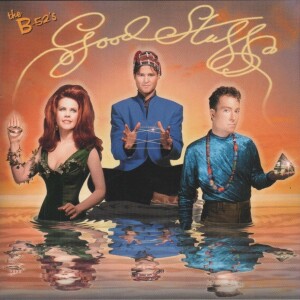 Episode 46: The B-52's - Good Stuff