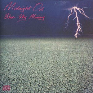 Episode 36: Midnight Oil - Blue Sky Mining