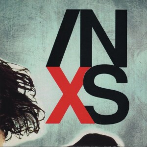 Episode 39: INXS - X