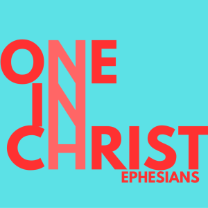 Ephesians 2 - One Community