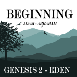 Genesis 2 - Eden