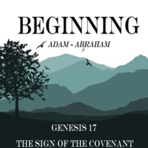 Genesis 17 - The sign of the covenant
