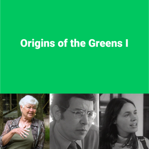 Origins of the Greens | Part One | The Values years