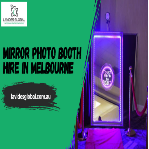Stream How You Can Reflect Your Best Moment with Mirror Photo Booths?