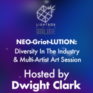 Lightbox Expo 2020 - NeoGriotLution: Diversity In The Industry