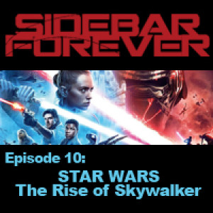 Episode 10: The Rise of Skywalker